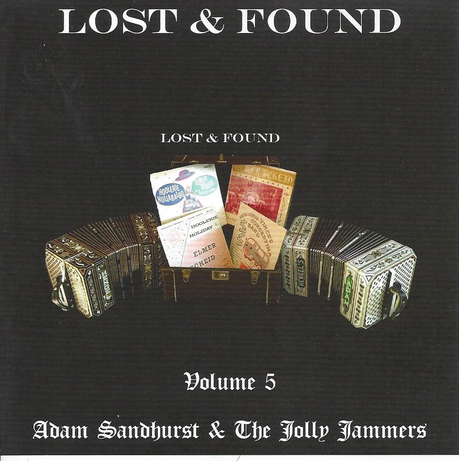 Adam Sandhurst & The Jolly Jammers " Lost & Found Vol, 5" - Click Image to Close